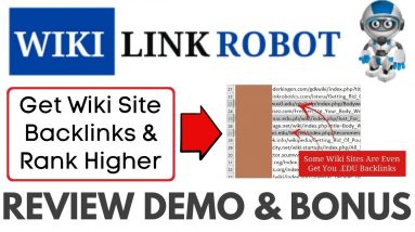 WikiLinkRobot Review Demo Bonus - Get Wiki Site Backlinks and Rank Higher