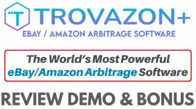 Trovazon Review Demo Bonus - The Most Powerful eBay Amazon Arbitrage Software