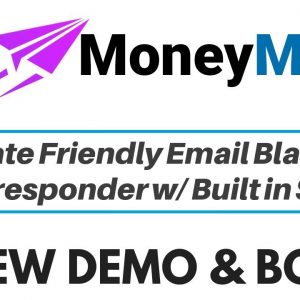 MoneyMailrr Review Demo Bonus - Affiliate Friendly Email Blaster & Autoresponder