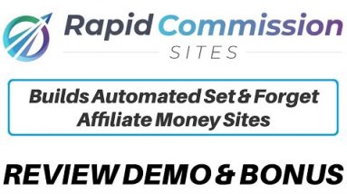 Rapid Commission Sites Review Demo Bonus - Builds Automated Set & Forget Affiliate Money Sites