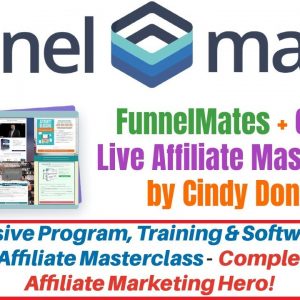 FunnelMates + 6 Week Live Affiliate Masterclass by Cindy Donovan - FunnelMates Review