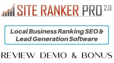 Site Ranker Pro 2.0 Review Demo Bonus - Skyrocket Your Local Business Rankings & Buyer Leads