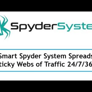 Spyder System Review Bonus - Smart Spyder System Spreads Sticky Webs of Traffic 24/7/365