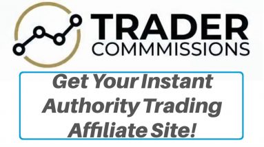 Trader Commissions Review Bonus - Get Your Instant Authority Trading Affiliate Site