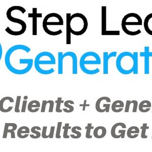 3 Step Lead Generator Review Bonus - Get Clients + Generate Real Results to Get Paid