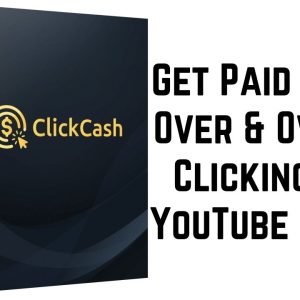 ClickCash Review Demo Bonus - Turn YouTube Videos into $24.99 Per Click ClickCash Sites
