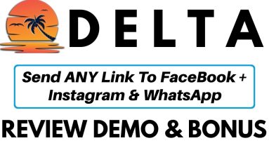 Delta Review Demo Bonus - Send ANY Link To FaceBook + Instagram & WhatsApp