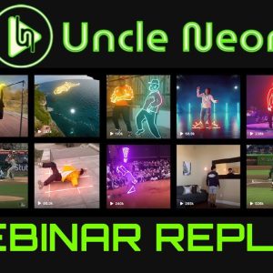 UncleNeon Review Webinar Replay Demo Bonus - Add Amazing Special Effects To Your Videos