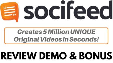 SociFeed Review Demo Bonus - Creates 5 Million UNIQUE Original Videos in Seconds