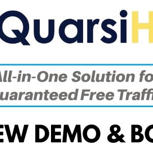 QuarsiHub Review Demo Bonus - All in One Solution for Guaranteed Free Traffic