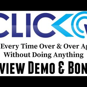 Clicko Review Full Demo Bonus - $30 Every Time Over & Over Again Without Doing Anything