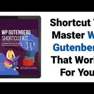 WP Gutenberg Shortcut Kit Review Demo - Shortcut To Master WP Gutenberg That Works For You
