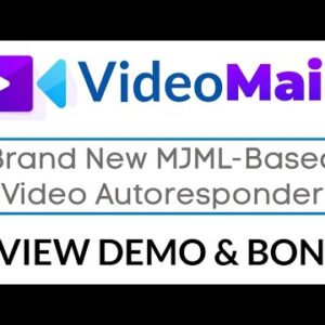 VideoMails Review Demo Bonus - Brand New MJML Based Video Autoresponder