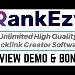 RankEzy Review Demo Bonus - World's First Unlimited Real Backlink Creator App