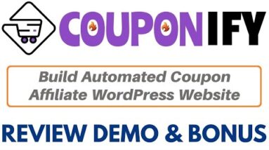 Couponify Review Demo Bonus - Coupon Affiliate Website Builder
