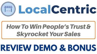 LocalCentric Review Demo Bonus - Local Business Reputation Management Software