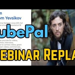 TubePal Review Webinar Replay Demo Bonus - YouTube Channel Marketing On Complete Automation