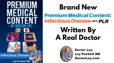 Doctor Loy PLR - NEW Premium Medical Content By Doctor Loy - Infectious Disease With PLR