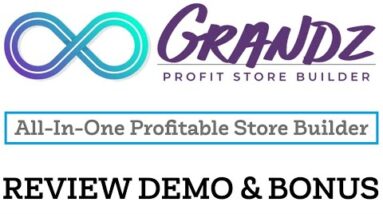 GrandZ Review Demo Bonus - Your Profitable Site with Thousands of Products