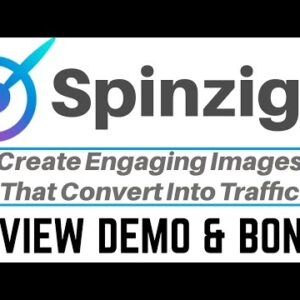 Spinzign Review Demo Bonus - Create Engaging Images That Convert Into Traffic