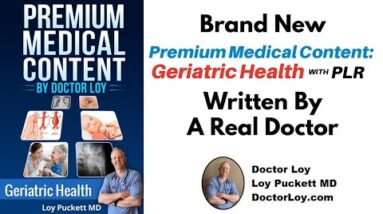 Premium Medical PLR On Geriatric Health By Doctor Loy