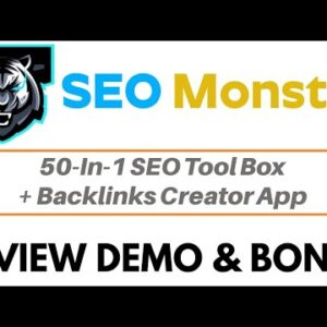 SEO Monster Review Bonus - 50-In-1 SEO Tool Box + Backlinks Creator App