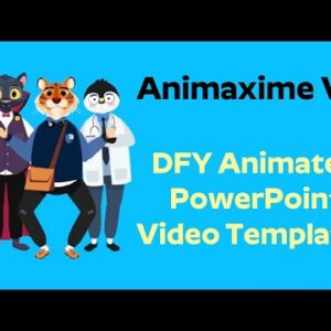 Animaxime V2 Review Bonus - DFY Animated PowerPoint Video Templates
