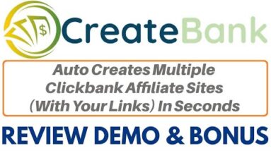 CreateBank Review Demo Bonus - Auto Creates Multiple Clickbank Money Sites