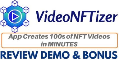 VideoNFTizer Review Demo Bonus - AI Creates 100s of NFT Videos You Can Sell