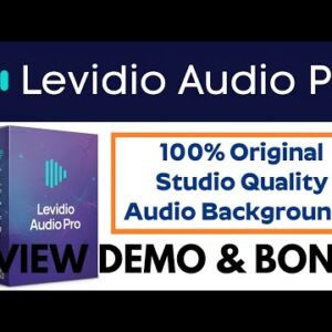 Levidio Audio Pro Review Demo Bonus - 100% Original Studio Quality Audio Backgrounds