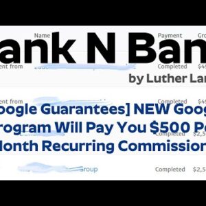 Rank N Bank Review Bonus - NEW Google Program Will Pay You $500 Per Month