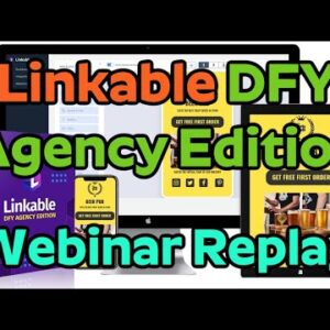 Linkable DFY Agency Edition Review Webinar Replay Demo Bonus - Linkable DFY Agency Bundle Deal