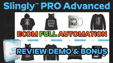 Slingly Pro Advanced Review Demo Bonus - Ecom Full Automation for Shopify, Etsy, Amazon, WooCommerce