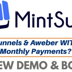 MintSuite Review Demo Bonus - Clickfunnels, & Aweber WITHOUT Monthly Payments?