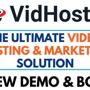 VidHostPro Review Demo Bonus - One Platform for All Your Video Marketing Needs
