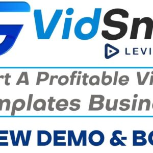 VidSnap Review Demo Bonus - Start a Profitable Video Templates Business