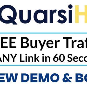 QuarsiHub Review Demo Bonus - HIGH Quality FREE Buyer Traffic Software