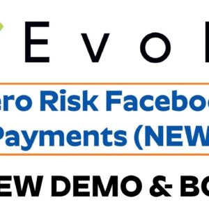 Evoke Review Demo Bonus - Zero Risk Facebook Payments (NEW)