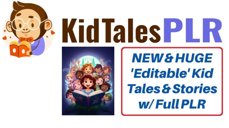 KidTales PLR Review Bonus - Unique Kids Tales & Stories Unrestricted PLR